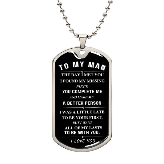 To My Man, You Complete Me, Luxury Graphic Dog Tag Necklace - Black