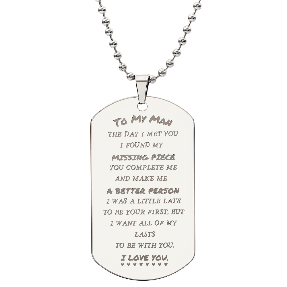 To My Man, I Want All My Lasts To Be With You, Engraved Dog Tag Necklace