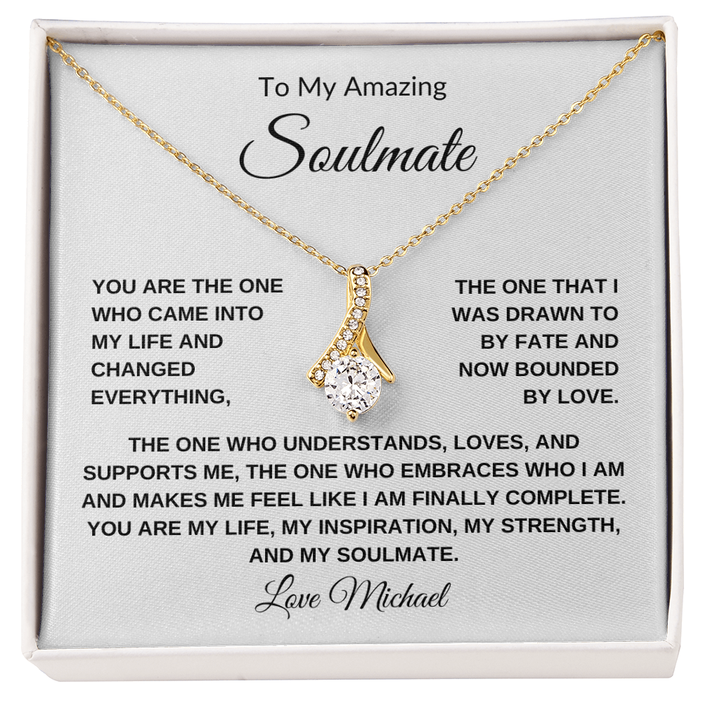 To My Amazing Soulmate, You Are The One,  Alluring Beauty Necklace