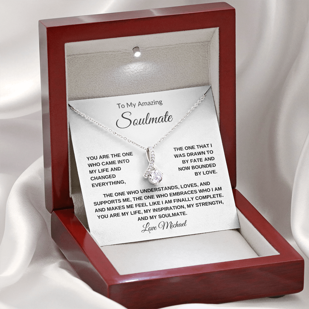 To My Amazing Soulmate, You Are The One,  Alluring Beauty Necklace