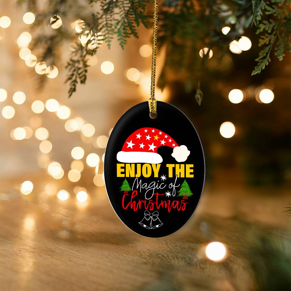 Enjoy The Magic of Christmas High Gloss Oval Ornament