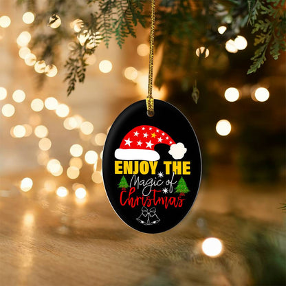 Enjoy The Magic of Christmas High Gloss Oval Ornament