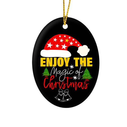 Enjoy The Magic of Christmas High Gloss Oval Ornament